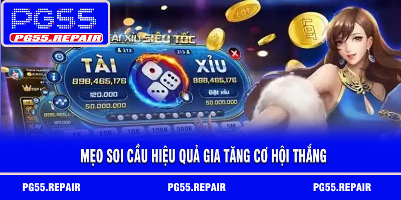 Mẹo soi cầu hiệu quả gia tăng cơ hội thắng