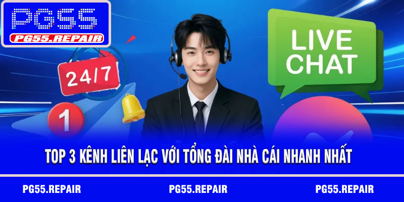 Top 3 kênh liên lạc với tổng đài nhà cái nhanh nhất